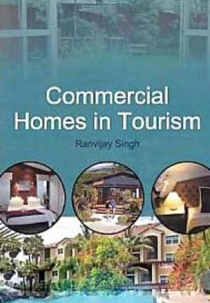Cover of the book Commercial Homes in Tourism by Parmeshwar Singh