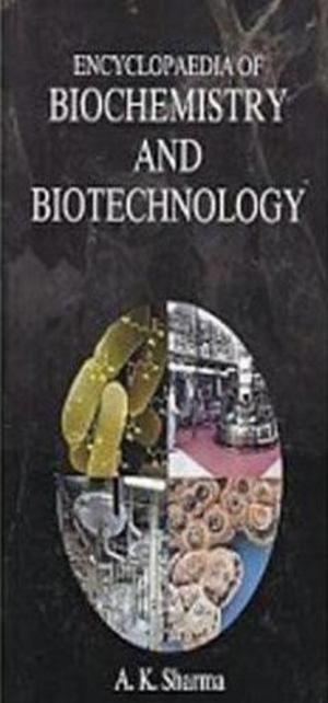 Cover of the book Encyclopaedia of Biochemistry and Biotechnology by M. Lal, K.