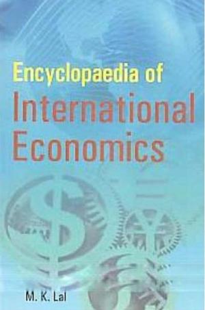 Cover of the book Encyclopaedia of International Economics by B. K. Pandey