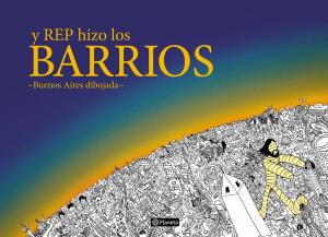 Cover of the book Y Rep hizo los barrios by Nina Riggs