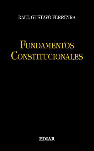 Cover of the book Fundamentos constitucionales by REGINALDO GONÇALVES GOMES, Carlos Alberto Simões de Tomaz