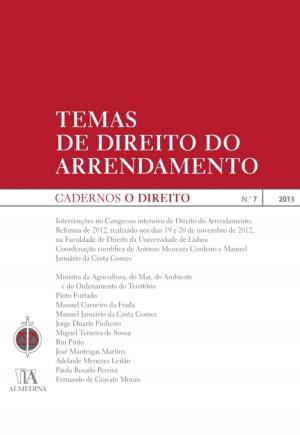 Cover of the book Cadernos O Direito n.º 7 - Temas de Direito do Arrendamento by José João Abrantes