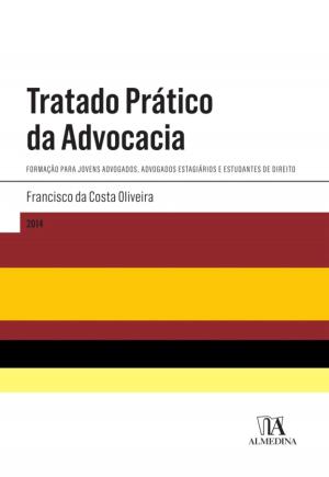 Cover of the book Tratado Prático da Advocacia by Luís Filipe Pires de Sousa