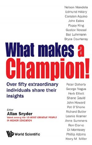 Cover of the book What Makes a Champion! by Huibo Zhong, Jiasu Lei