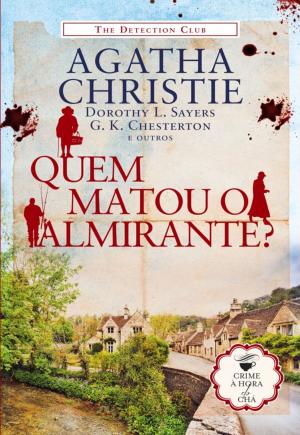 Cover of the book Quem Matou o Almirante? by Patrick Rothfuss