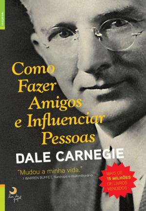 Cover of the book Como Fazer Amigos e Influenciar Pessoas by Dr. Joe Dispenza