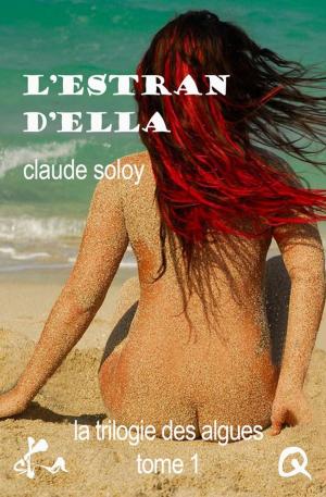 Cover of the book L'estran d'Ella by Jeanne Desaubry