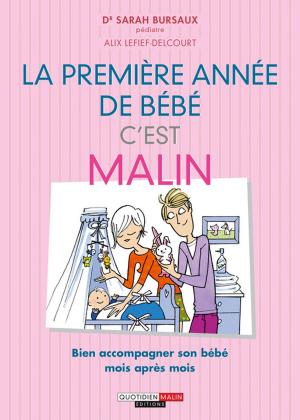 Cover of the book La première année de Bébé, c'est malin by Christian Romain