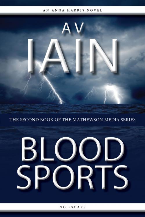 Cover of the book Blood Sports by AV Iain, DIB Books