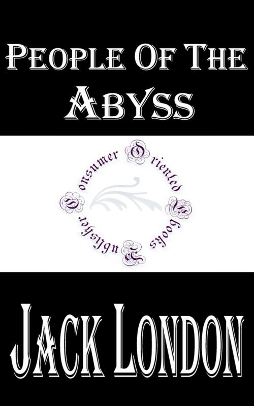 Cover of the book People of the Abyss by Jack London, Consumer Oriented Ebooks Publisher