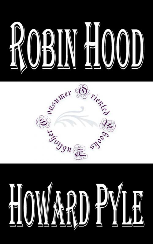 Cover of the book Robin Hood by Howard Pyle, Consumer Oriented Ebooks Publisher
