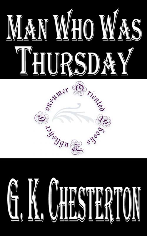 Cover of the book Man Who Was Thursday by G. K. Chesterton, Consumer Oriented Ebooks Publisher
