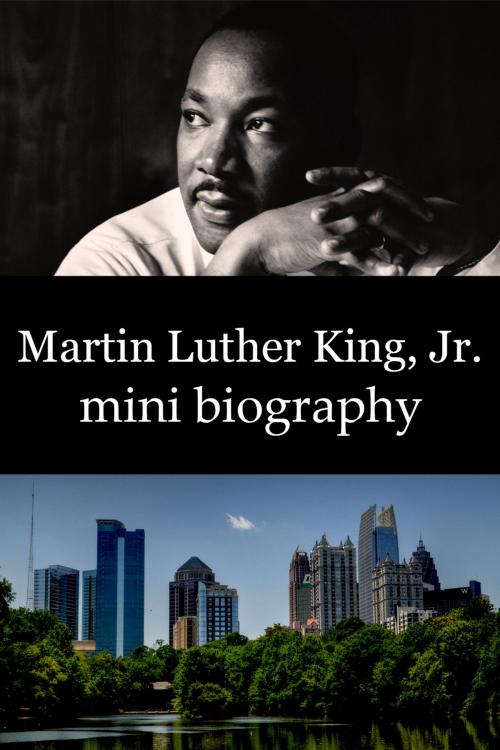 Cover of the book Martin Luther King, Jr. Mini Biography by eBios, eBios