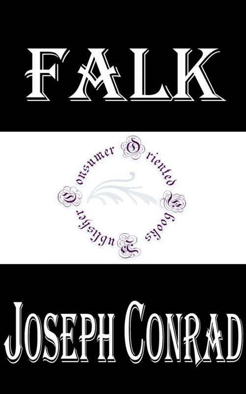 Cover of the book Falk by Joseph Conrad, Consumer Oriented Ebooks Publisher