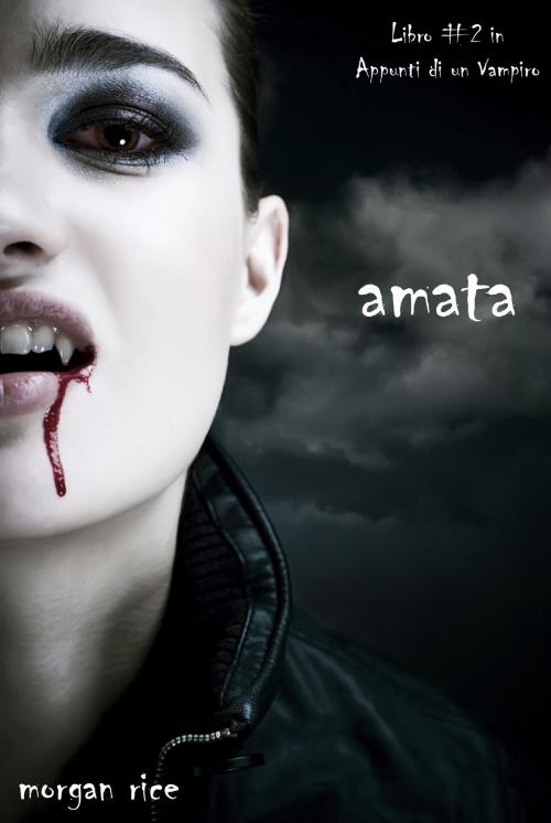 Cover of the book Amata by Morgan Rice, Morgan Rice