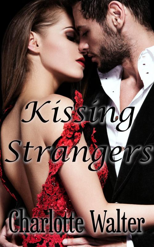 Cover of the book Kissing Strangers by Charlotte Walter, Aphrodite's Pearl