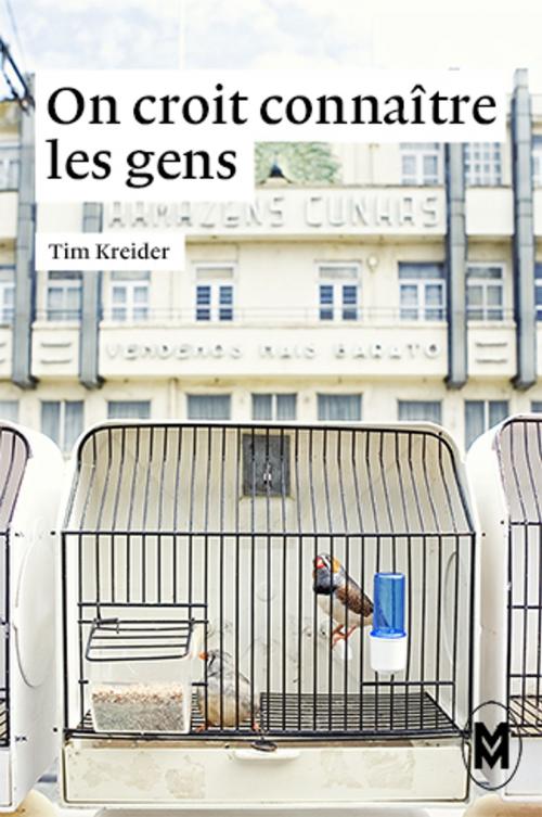 Cover of the book On croit connaître les gens by Tim Kreider, Julie Etienne, Elodie Perrin, Moyen-Courrier
