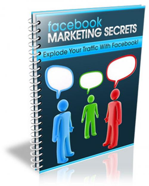 Cover of the book Facebook Marketing Secrets by JeffBode, N.R.Duhaney