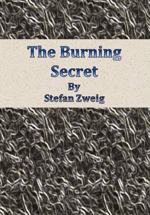 Cover of the book The Burning Secret by Stefan Zweig, cbook6556