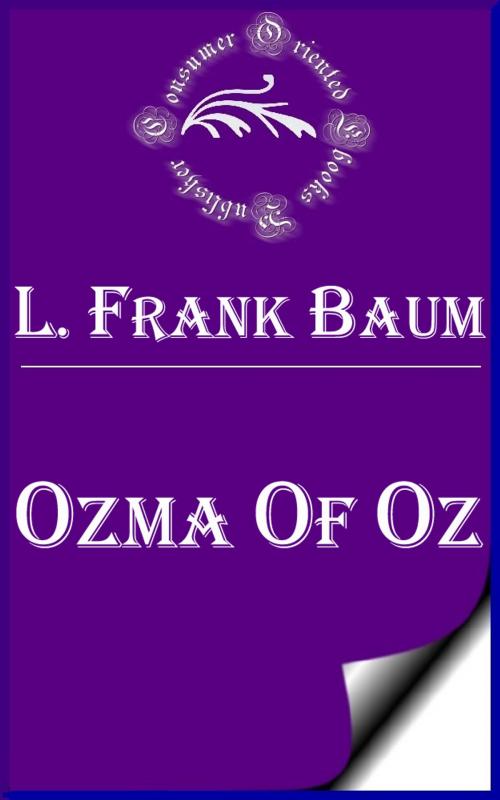 Cover of the book Ozma of Oz by L. Frank Baum, Consumer Oriented Ebooks Publisher