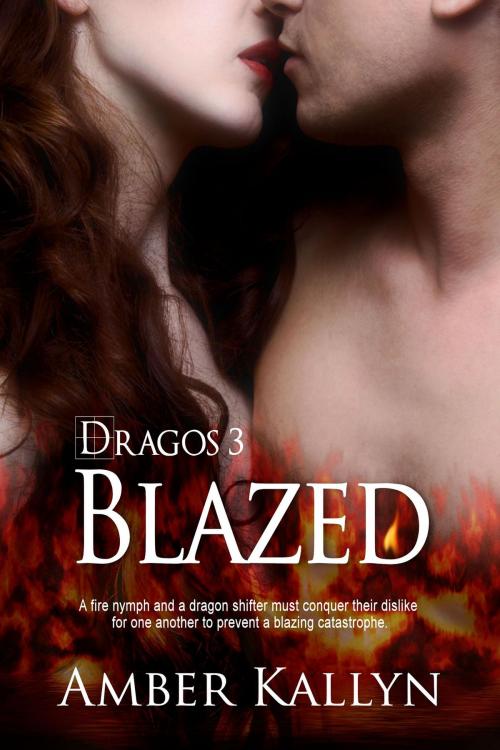Cover of the book Blazed (Dragos, Book 3) by Amber Kallyn, Dragon Heart Books
