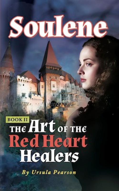 Cover of the book Soulene: The Art of the Red Heart Healers by Ursula Pearson, i30 Media Corporation