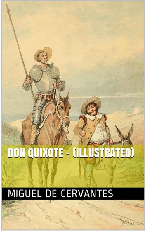 Cover of the book Don Quixote - (Illustrated) by Miguel de Cervantes, SOTGER