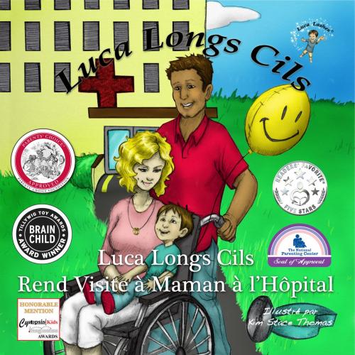 Cover of the book Luca Longs Cils Visite sa Maman à l'Hôpital by Damir Fonovich, Luca Lashes LLC