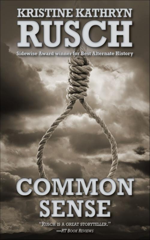 Cover of the book Common Sense by Kristine Kathryn Rusch, WMG Publishing Incorporated