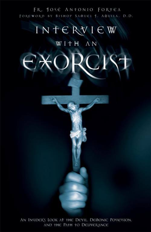 Cover of the book Interview with an Exorcist by Fr. Jose Antonio Fortea, Ascension Press