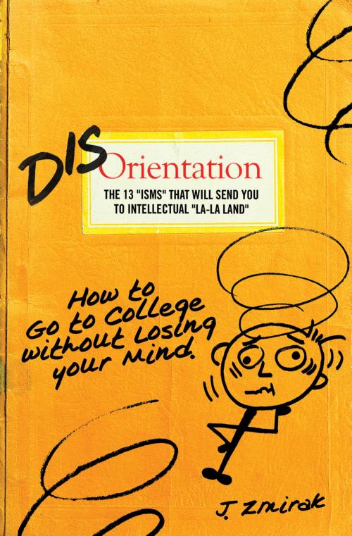 Cover of the book Disorientation: How to Go to College Without Losing Your Mind by John Zmirak, Ascension Press