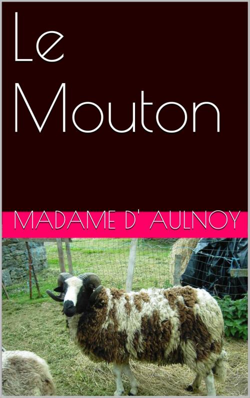 Cover of the book Le Mouton by Madame d' Aulnoy, NA