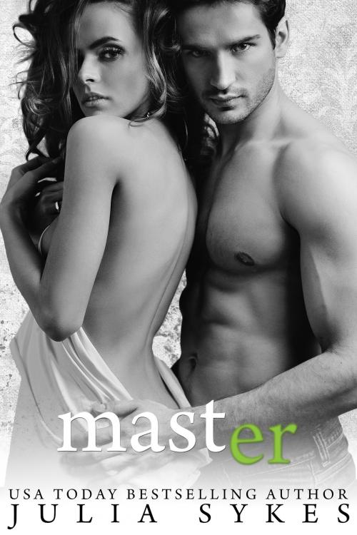Cover of the book Master by Julia Sykes, Julia Sykes