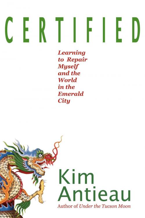 Cover of the book Certified by Kim Antieau, Green Snake Publishing