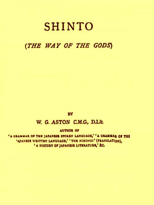 Cover of the book Shinto, The Way of the Gods by W. G. Aston, VolumesOfValue