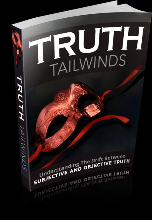 Cover of the book Truth Tailwinds by Anonymous, Consumer Oriented Ebooks Publisher