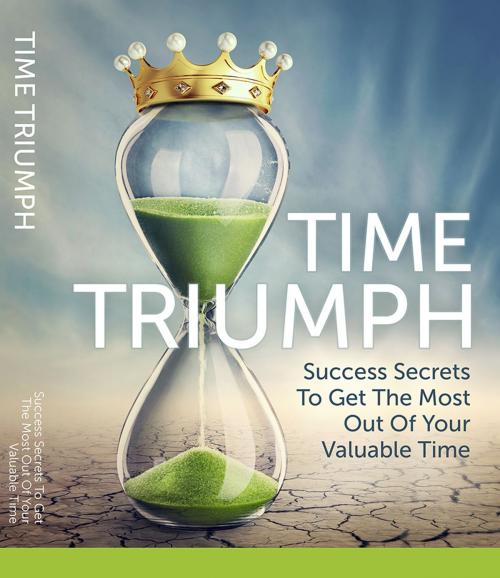 Cover of the book Time Triumph by Anonymous, Consumer Oriented Ebooks Publisher