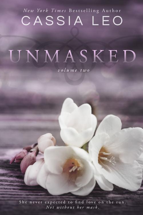 Cover of the book Unmasked: Volume 2 by Cassia Leo, Gloss Publishing