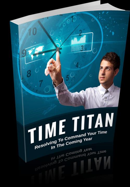 Cover of the book Time Titan by Anonymous, Consumer Oriented Ebooks Publisher