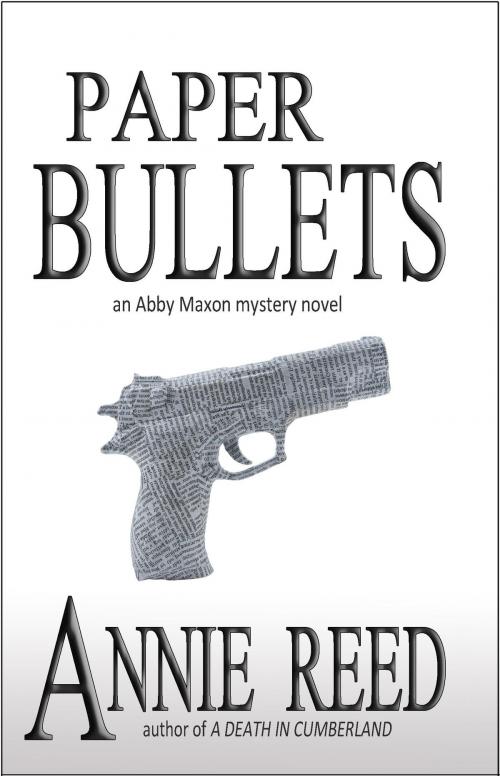 Cover of the book Paper Bullets by Annie Reed, Thunder Valley Press