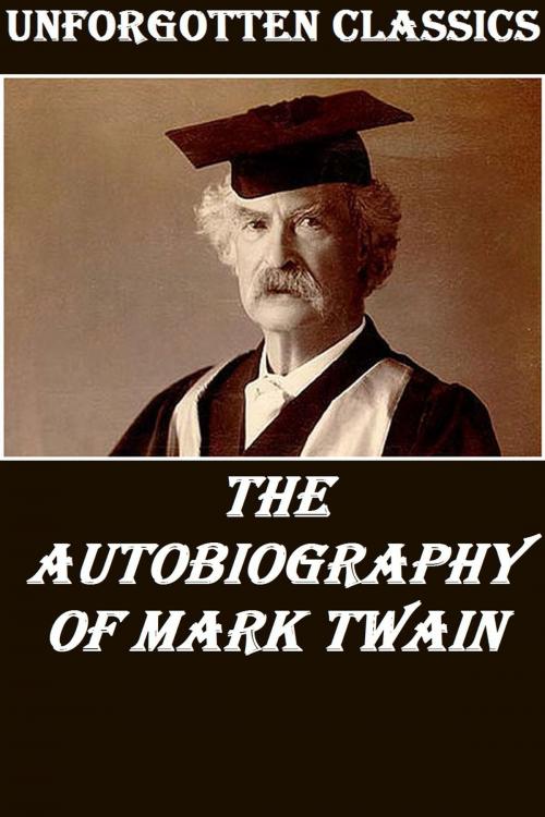 Cover of the book The Autobiography of Mark Twain by Mark Twain, Liongate Press