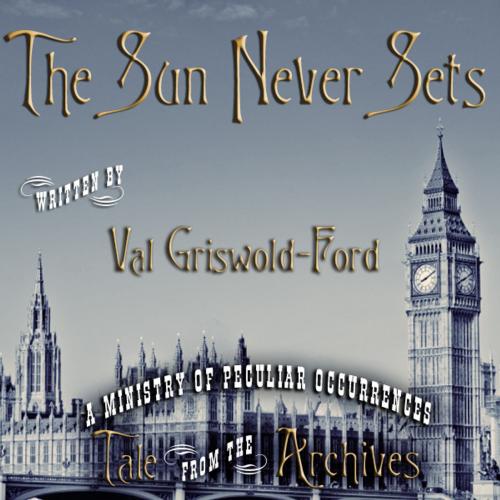 Cover of the book The Sun Never Sets by Val Griswold-Ford, Imagine That! Studios