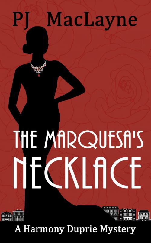 Cover of the book The Marquesa's Necklace by P.J. MacLayne, P. J. MacLayne