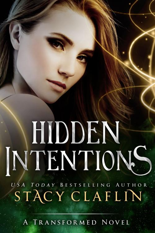 Cover of the book Hidden Intentions by Stacy Claflin, Stacy Claflin