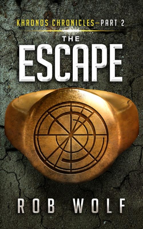 Cover of the book The Escape by Rob Wolf, JaWoKa Press
