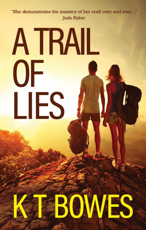 Cover of the book A Trail of Lies by K T Bowes, Hakarimata Press