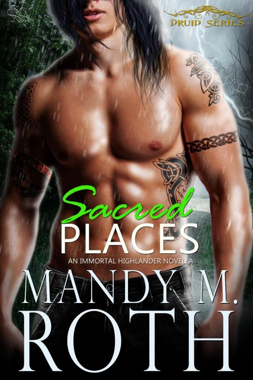 Cover of the book Sacred Places by Mandy M. Roth, Raven Happy Hour LLC