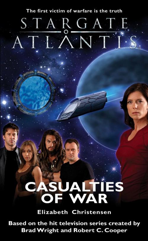 Cover of the book Stargate SGA-07: Casualties of War by Elizabeth Christensen, Crossroad Press