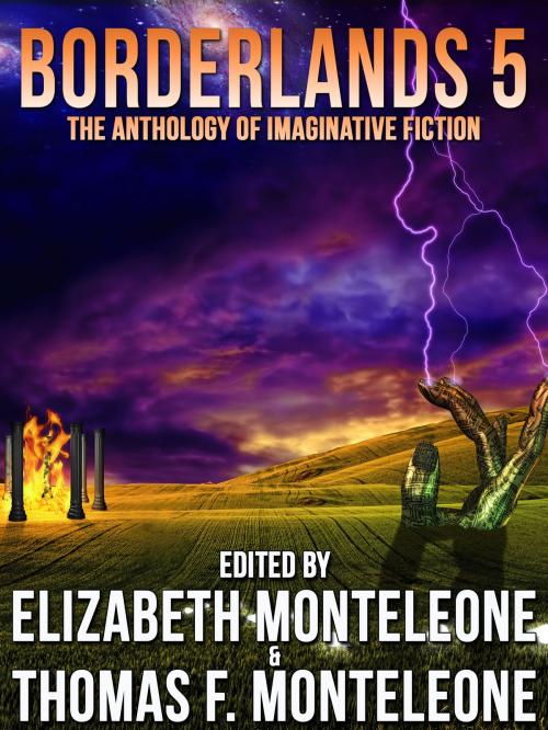 Cover of the book Borderlands 5 by Elizabeth Monteleone, Thomas F. Monteleone, Crossroad Press
