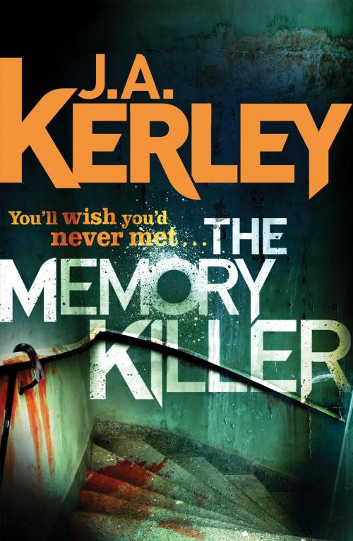 Cover of the book The Memory Killer (Carson Ryder, Book 11) by J. A. Kerley, HarperCollins Publishers